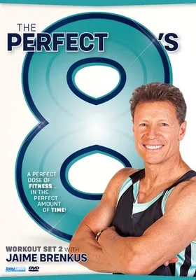 The Perfect 8's Workout: Set Two