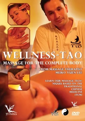 Wellness-Tao: Massage for the Complete Body