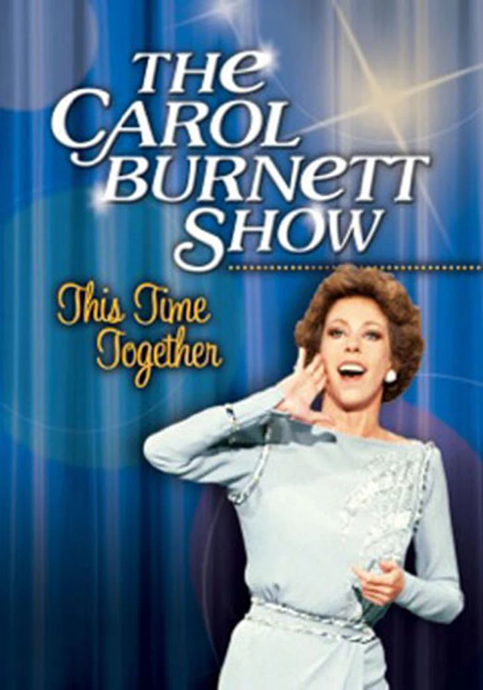 The Carol Burnett Show: This Time Together - USED