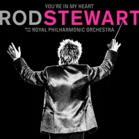 You're In My Heart: Rod Stewar