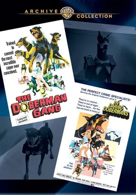 The Doberman Gang / The Daring Dobermans