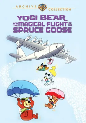 Yogi & The Magical Flight Of The Spruce Goose