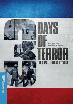 Three Days of Terror: Charlie Hebdo