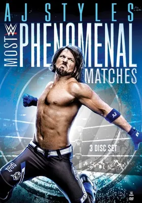 WWE: A.J. Styles Most Phenomenal Matches