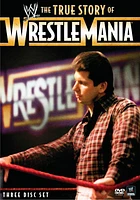 WWE: The True Story of Wrestlemania