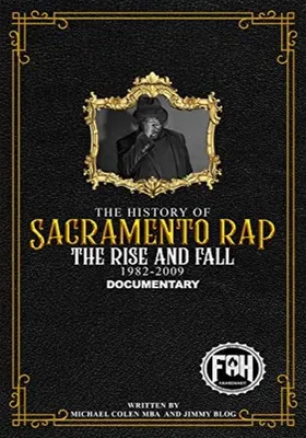 The History of Sacramento Hip-Hop