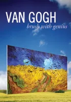 Van Gogh: Brush with Genius (IMAX)