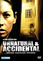 Unnatural And Accidental