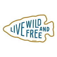 Sendero "LIVE WILD AND FREE" Sticker