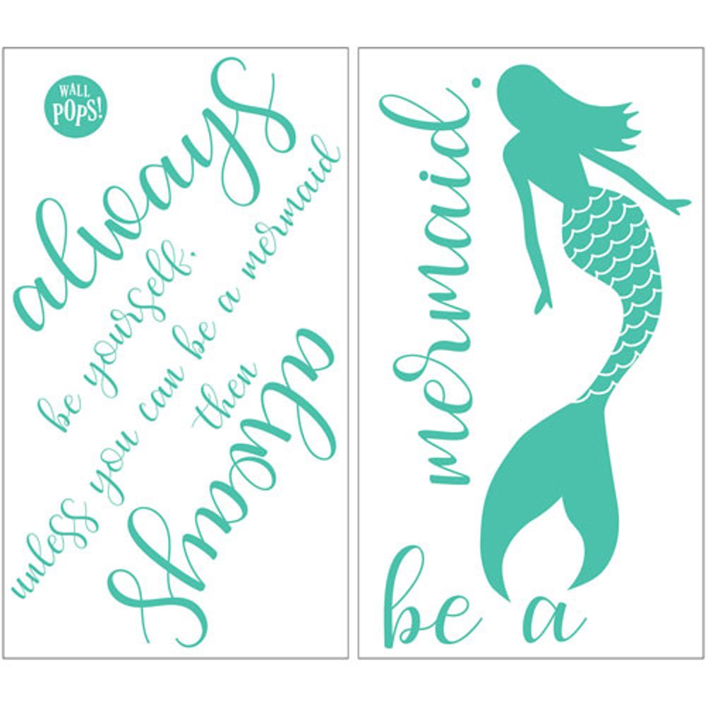 WallPops Always Be A Mermaid Wall Quote Wall Art Kit - Green