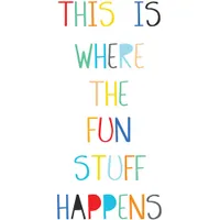 WallPops Fun Stuff Wall Quote Wall Art Kit