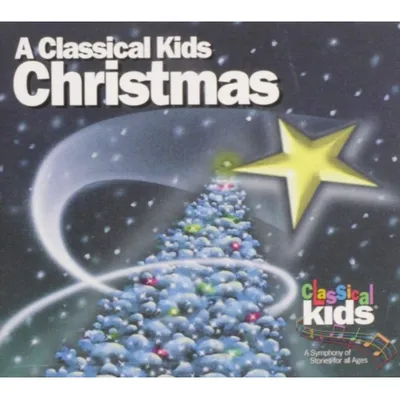 CLASSICAL KIDS CHRISTMAS CD