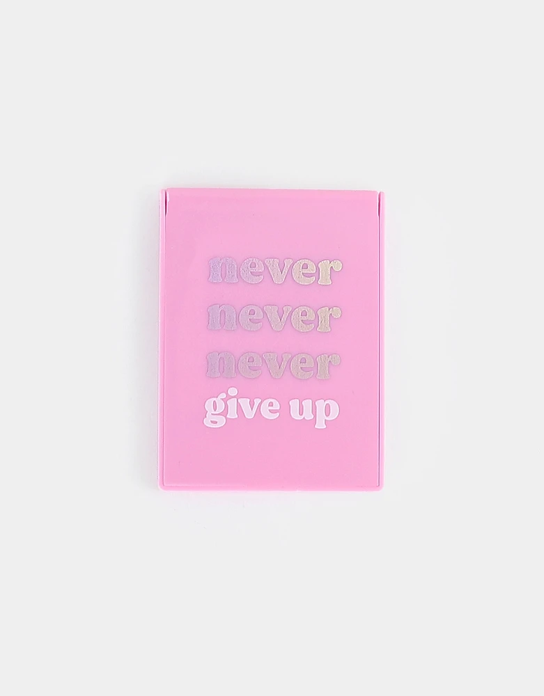 Espejo "never give up"