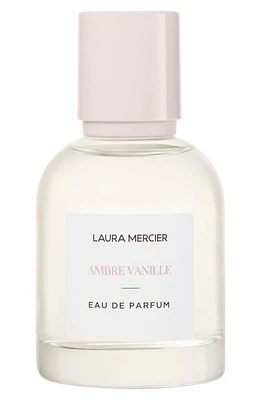 Laura Mercier Eau de Parfum in Ambre Vanille at Nordstrom