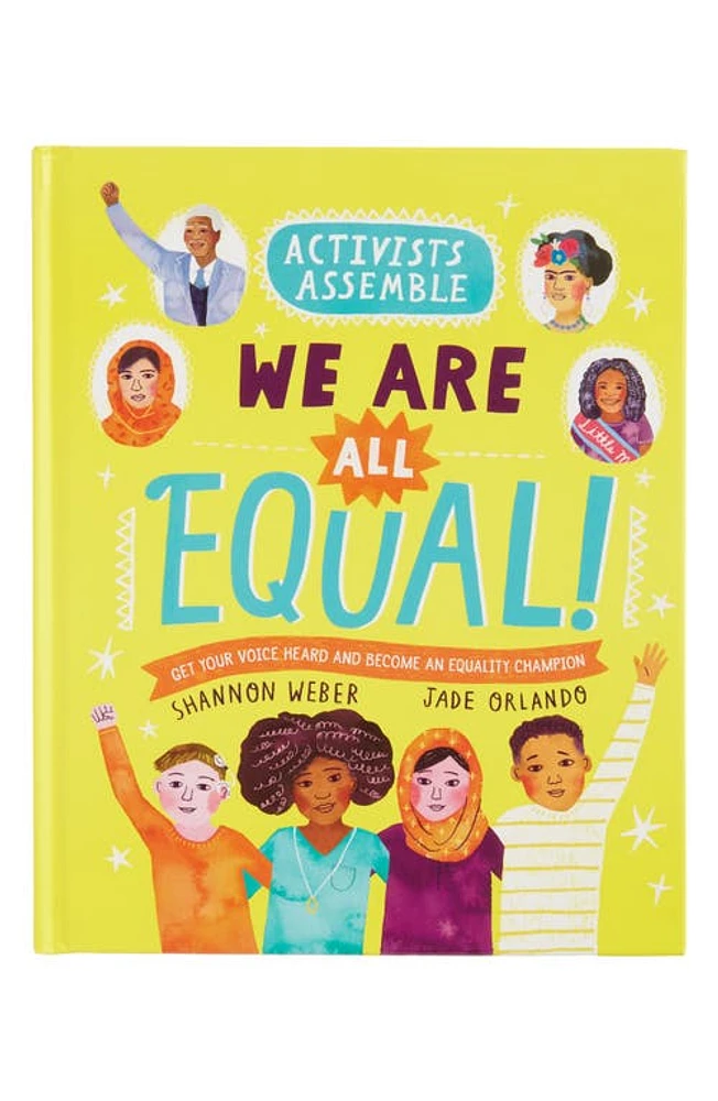 Macmillan 'Activists Assemble: We Are All Equal!' Book in Yellow Blue And Orange at Nordstrom