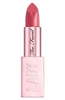 Too Faced Lady Bold Cream Lipstick in Trailblazer at Nordstrom