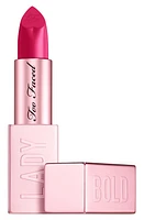 Too Faced Lady Bold Cream Lipstick in Hopelessly Devoted at Nordstrom