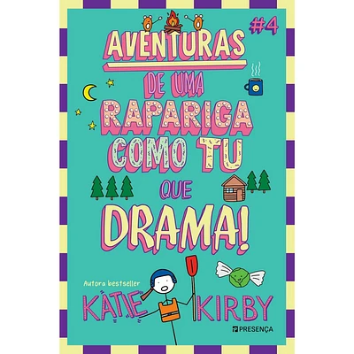 Que Drama! - Aventuras de uma Rapariga Como Tu #4 de Katie Kirby