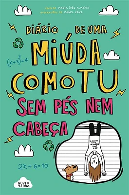 Diário de uma Miúda Como Tu de Maria Inês Almeida - Sem Pés Nem Cabeça