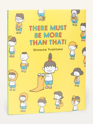 There Must Be More Than That! Picture Book for Kids