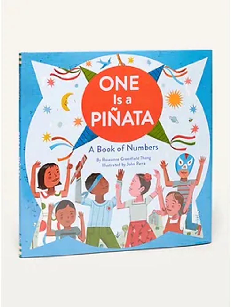 One Is A Piata: A Book of Numbers Picture Book for Kids