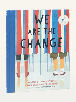 "We Are the Change: Words of Inspiration from Civil Rights Leaders" Picture Book for Kids