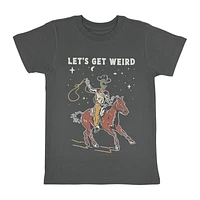 Let's Get Weird Tee