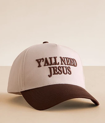 Y'all Need Jesus Baseball Hat