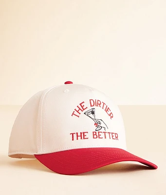 The Happiest The Dirtier The Better Baseball Hat