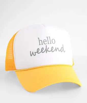 Hello Weekend Trucker Hat