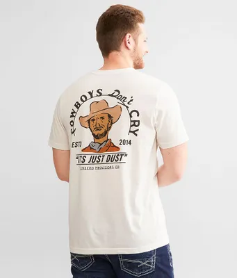 Sendero Provisions Co. Cowboys Don't Cry T-Shirt