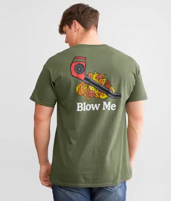 middle class fancy Blow Me T-Shirt