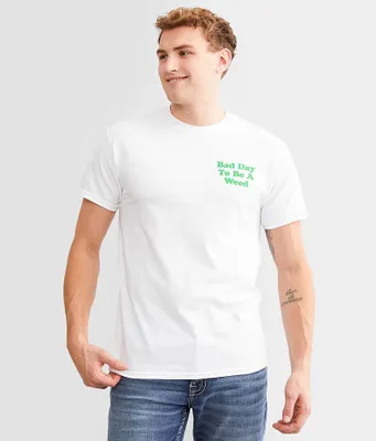 middle class fancy Bad Day To Be A Weed T-Shirt