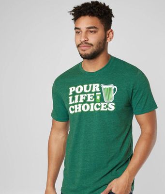 Tipsy Elves Pour Life Choices T-Shirt