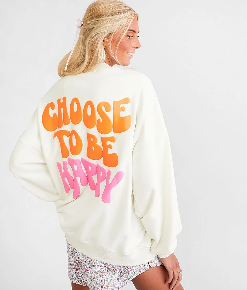 Modish Rebel Choose To Be Happy Oversized Pullover