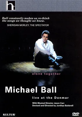 Michael Ball: Alone Together - Live at the Donmar [DVD] [2005]