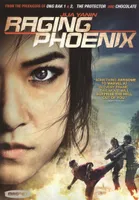 Raging Phoenix [DVD] [2009]