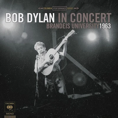 Bob Dylan in Concert: Brandeis University 1963 [LP] - VINYL