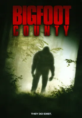 Bigfoot County [DVD] [2012]