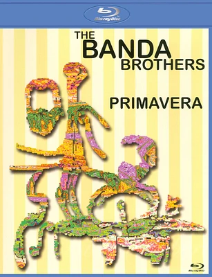 The Banda Brothers: Primavera [Blu-ray] [2012]