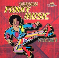 Classic Funky Music, Vol. 1 [LP] - VINYL