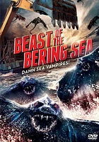 Beast of the Bering Sea [DVD] [2013]