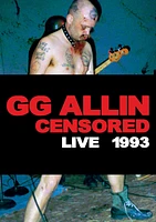 G.G. Allin: Censored/Uncensored [DVD]