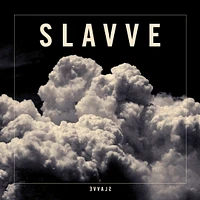 Slavve [LP] - VINYL