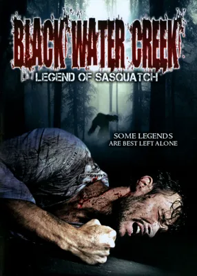 Black Water Creek: Legend of Sasquatch [DVD] [2014]