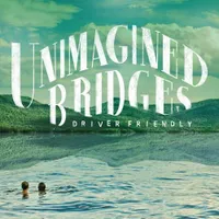 Unimagined Bridges [LP] - VINYL