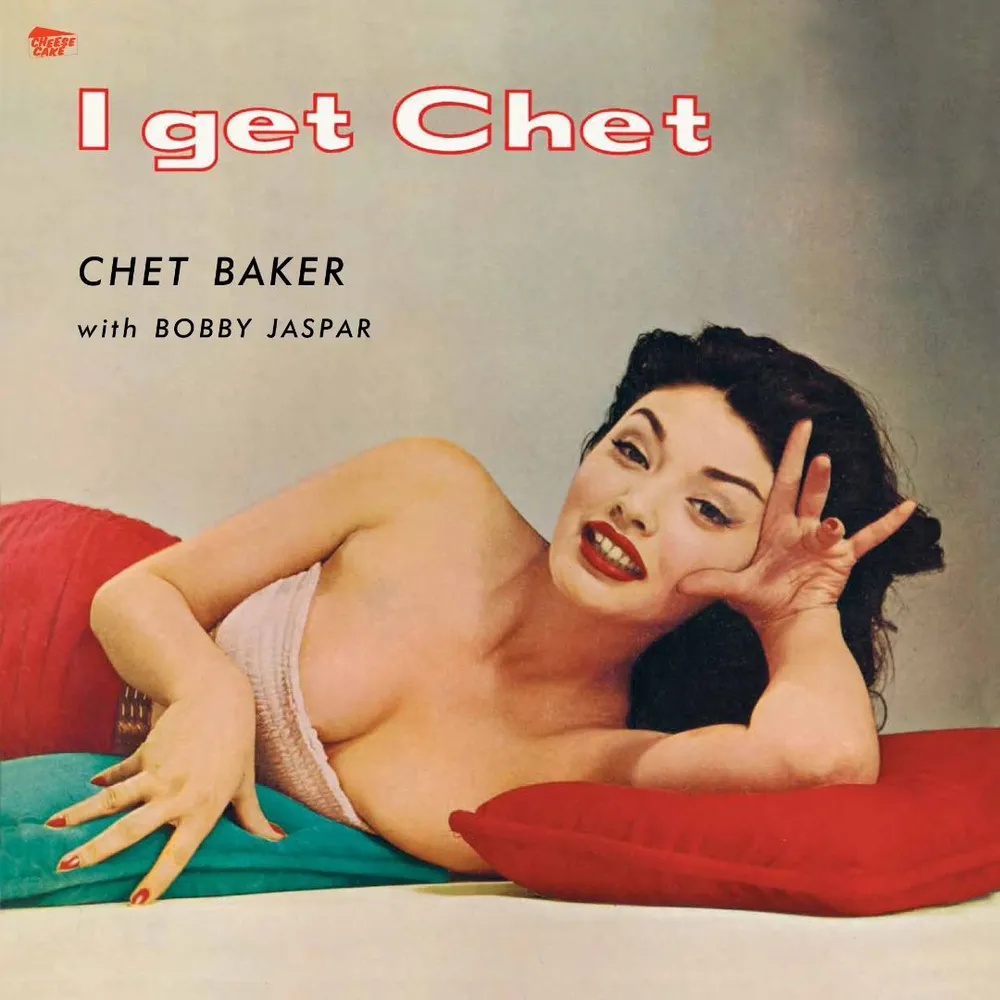 I Get Chet [LP] - VINYL