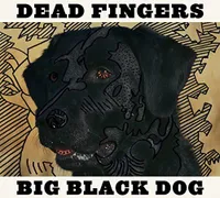 Big Black Dog [LP] - VINYL