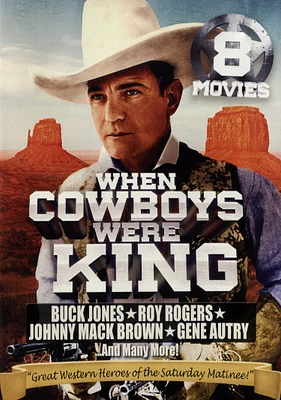 When Cowboys Were King: 8 Movie Collection [2 Discs] [DVD]