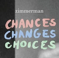 Chances Changes Choices [LP] - VINYL